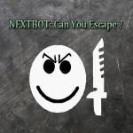 Nextbot: Can You Escape